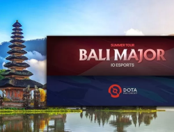 Bali Akan Menjadi Tempat Major Terakhir Pada Turnament Game Dota 2