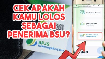 Cara Cek BSU Secara Online Dengan Mudah