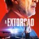Review & Sinopsis Film “The Extortion (2023)”