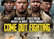 Review & Sinopsis “Come Out Fighting (2023)”