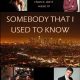 Review & Sinopsis “Somebody I Used to Know (2023)”