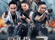 Review & Sinopsis Film “Polis Evo 3 (2023)”