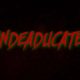 Review & Sinopsis Film “Undeaducated (2023)”