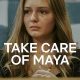Review dan Sinopsis “Take Care of Maya (2023)”