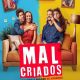 Review & Sinopsis Malcriados (2023)