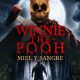 Review & Sinopsis Film “Winnie the Pooh: Blood and Honey (2023)”