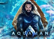 5 Fakta Menarik Film Aquaman And The Lost Kingdom Dan Beberapa Hal yang Harus Di Ketahui