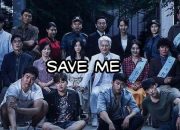 Pengalaman Unik Saat Nonton Save Me 2 Sub Indo