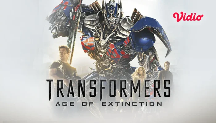 Serunya, Nonton Transformers 4 Sub Indo, Sebuah Film Aksi Fiksi Ilmiah yang Seru