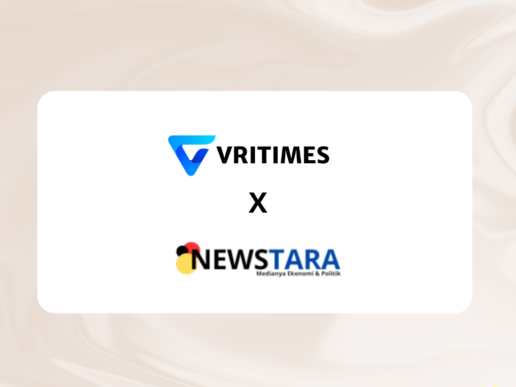 VRITIMES Bangun Kerjasama Strategis dengan Newstara.com untuk Memperluas Jangkauan Konten Digital VRITIMES Bangun Kerjasama Strategis dengan Newstara.com untuk Memperluas Jangkauan Konten Digital