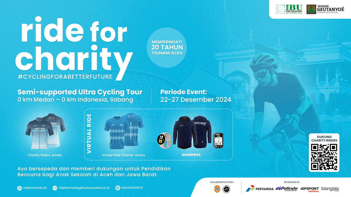 Charity Ride #2: 899 KM Medan-Sabang and Virtual Ride Across Indonesia to Commemorate 20 Years Since the Aceh Tsunami Charity Ride #2: 899 KM Medan-Sabang and Virtual Ride Across Indonesia to Commemorate 20 Years Since the Aceh Tsunami