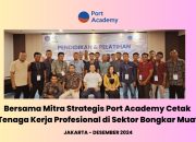Bersama Mitra Strategis, Port Academy Melahirkan Tenaga Kerja Profesional di Sektor Bongkar Muat