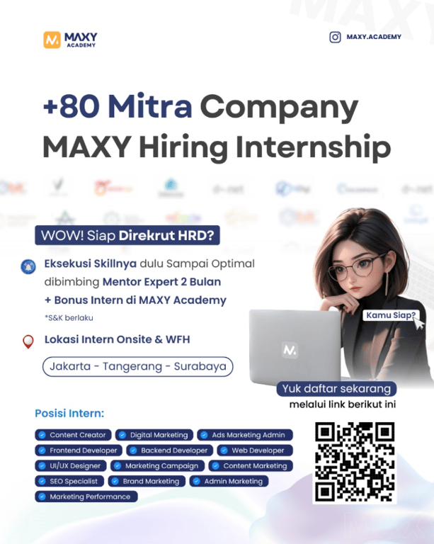 MAXY Academy Bekerja Sama dengan 80 Perusahaan Mitra, Hadirkan Peluang Magang di Beragam Posisi