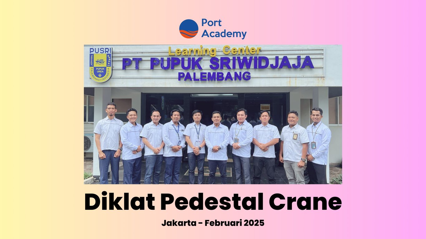 Tingkatkan Kompetensi, PT Pupuk Sriwidjaja Bekerjasama dengan Port Academy Adakan Pelatihan Operator Crane
