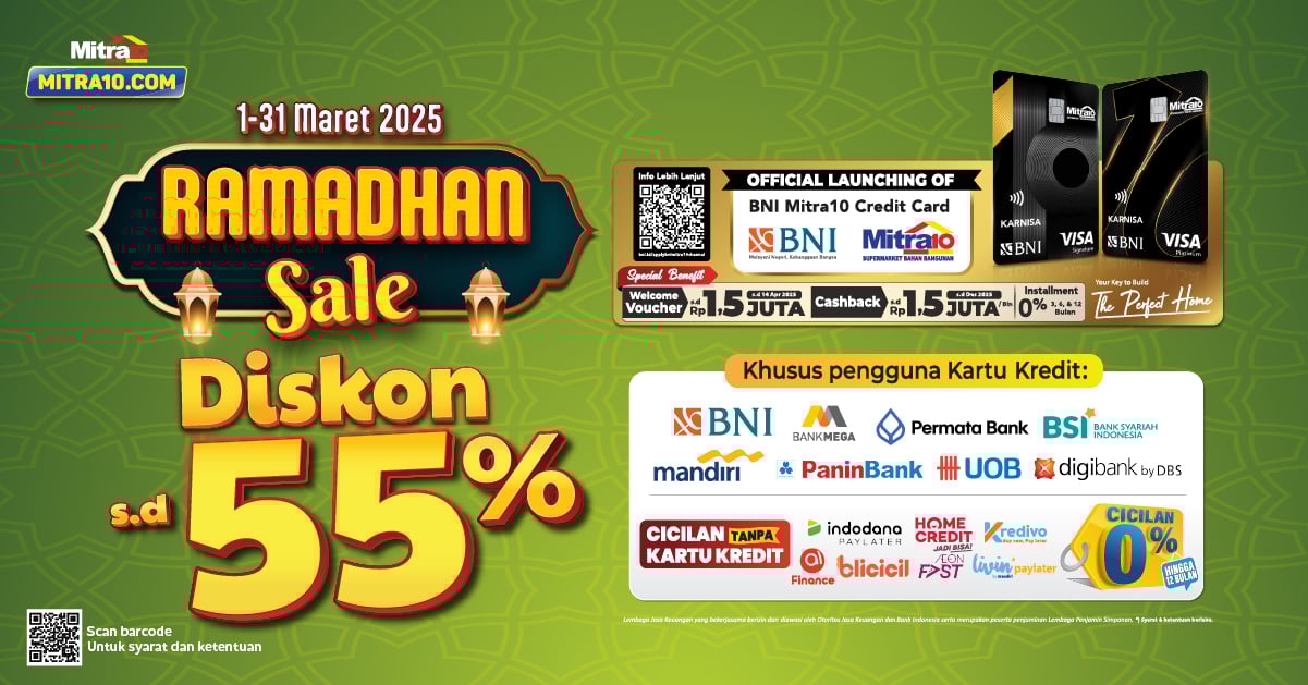 Mitra10 Mempersembahkan Ramadhan Sale: Nikmati Diskon hingga 55% dan Dapatkan Cashback!