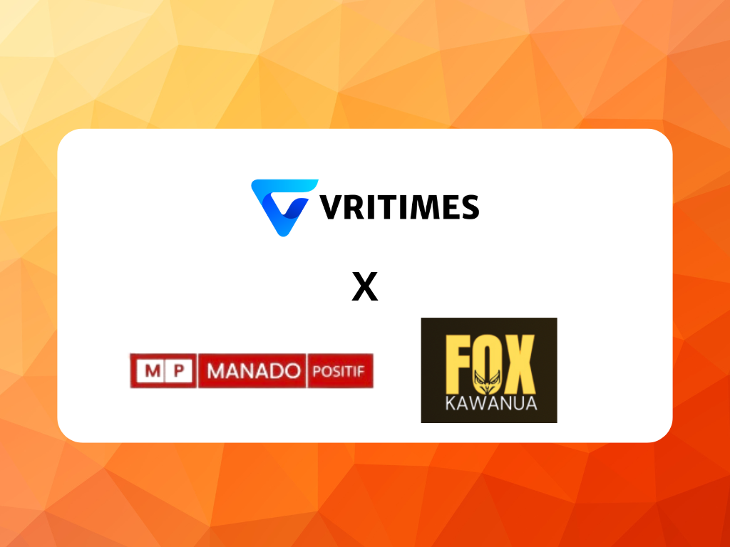 VRITIMES Bekerja Sama dengan Manadopositif.id dan Foxkawanua.com untuk Memperkuat Distribusi Informasi