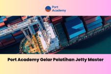 Port Academy Selenggarakan Pelatihan Jetty Master