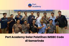 Port Academy Selenggarakan Pelatihan Kode IMSBC di Samarinda