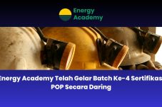 Energy Academy Mengadakan Sertifikasi POP Batch Ke-4 Secara Daring