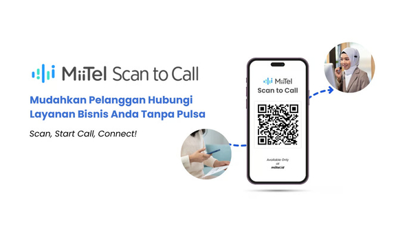 MiiTel Scan to Call: Solusi VoIP untuk Layanan Pelanggan Bebas Pulsa MiiTel Scan to Call: Solusi VoIP untuk Layanan Pelanggan Bebas Pulsa