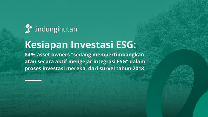 Investor Institusional Kini Pertimbangkan ESG, Apakah Indonesia Siap? Investor Institusional Kini Pertimbangkan ESG, Apakah Indonesia Siap?