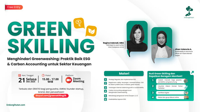 Green Skilling #26: Menghindari Greenwashing, Membangun Strategi ESG dan Carbon Accounting Kredibel Green Skilling #26: Menghindari Greenwashing, Membangun Strategi ESG dan Carbon Accounting Kredibel