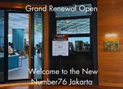 Number76 Jakarta, grand reopening di kawasan SCBD Number76 Jakarta, grand reopening di kawasan SCBD