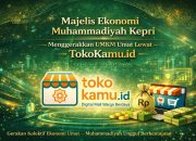 Penguatan Ekonomi Umat Muhammadiyah Kepri: Majelis Ekonomi Resmi Dikukuhkan, Tokokamu.id Hadir Sebagai Wadah UMKM dan Program Lainnya